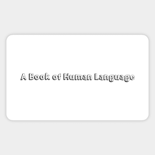 A Book of Human Language >< Typography Design Magnet